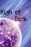 High of Dark